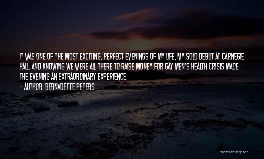 Extraordinary Experience Quotes By Bernadette Peters