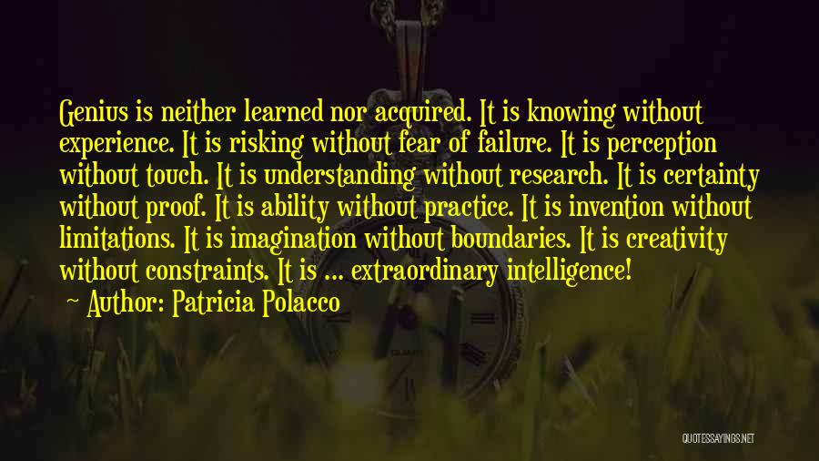 Extraordinary Experience Quotes By Patricia Polacco