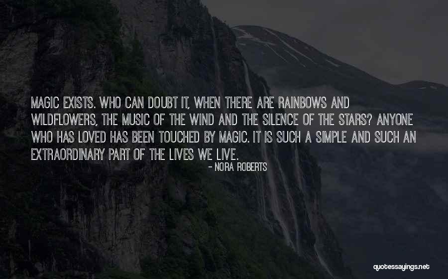Extraordinary Lives Quotes By Nora Roberts Extraordinary Lives Quotes By Nora Roberts