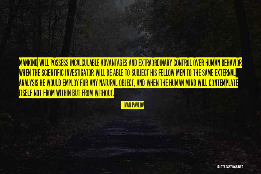 Extraordinary Men Quotes By Ivan Pavlov Extraordinary Men Quotes By Ivan Pavlov