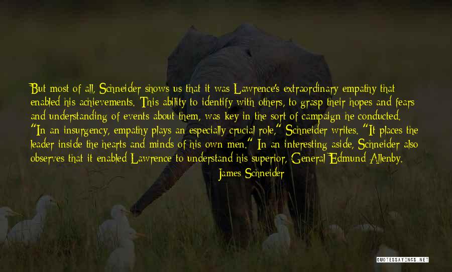 Extraordinary Minds Quotes By James Schneider