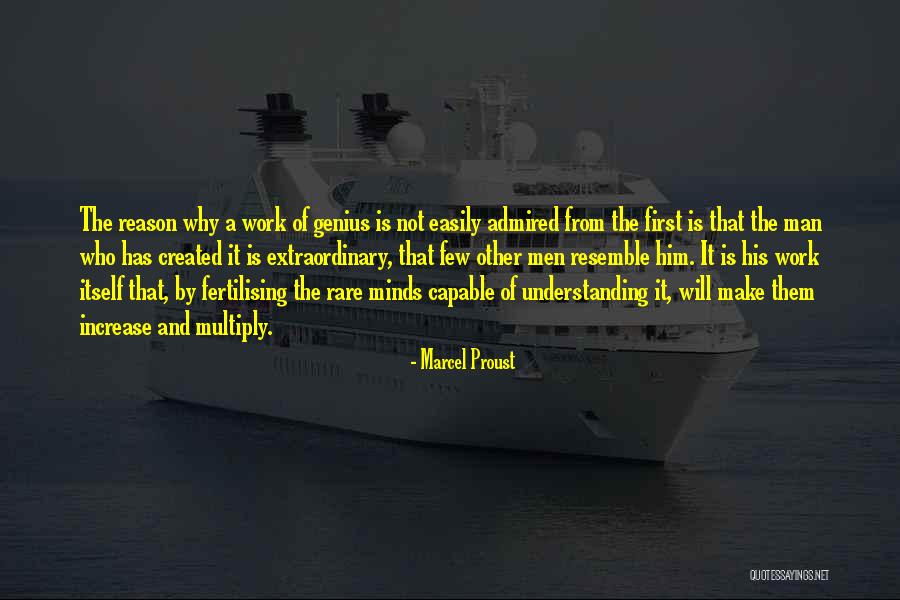 Extraordinary Minds Quotes By Marcel Proust Extraordinary Minds Quotes By Marcel Proust