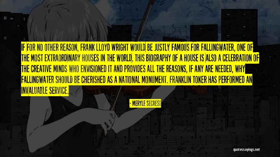 Extraordinary Minds Quotes By Meryle Secrest Extraordinary Minds Quotes By Meryle Secrest