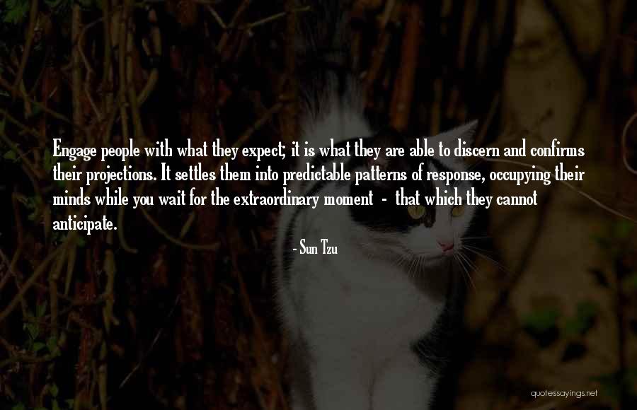 Extraordinary Minds Quotes By Sun Tzu Extraordinary Minds Quotes By Sun Tzu