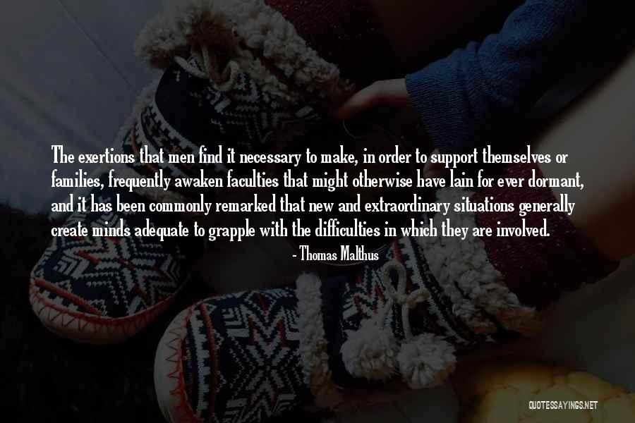 Extraordinary Minds Quotes By Thomas Malthus