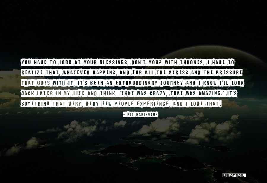 Extraordinary People Quotes By Kit Harington Extraordinary People Quotes By Kit Harington