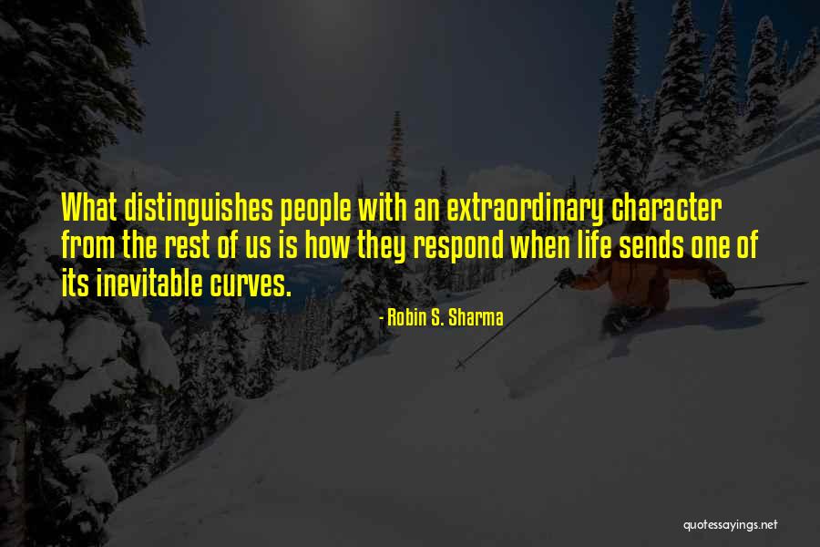Extraordinary People Quotes By Robin S. Sharma Extraordinary People Quotes By Robin S. Sharma