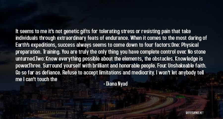 Extraordinary Success Quotes By Diana Nyad Extraordinary Success Quotes By Diana Nyad