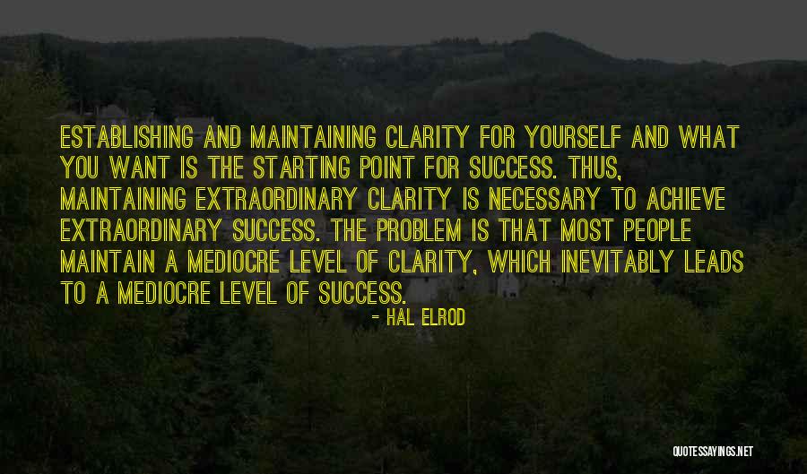 Extraordinary Success Quotes By Hal Elrod Extraordinary Success Quotes By Hal Elrod