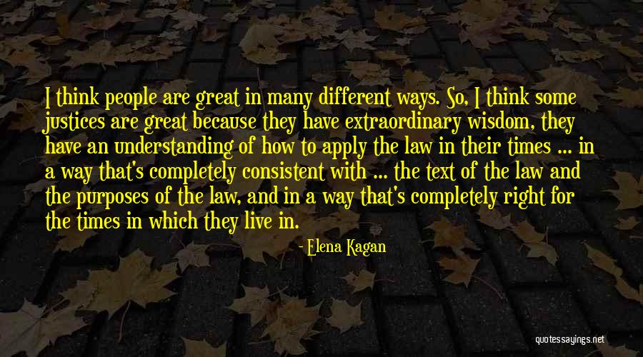 Extraordinary Times Quotes By Elena Kagan Extraordinary Times Quotes By Elena Kagan