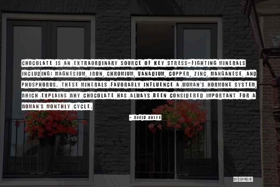Extraordinary Woman Quotes By David Wolfe Extraordinary Woman Quotes By David Wolfe
