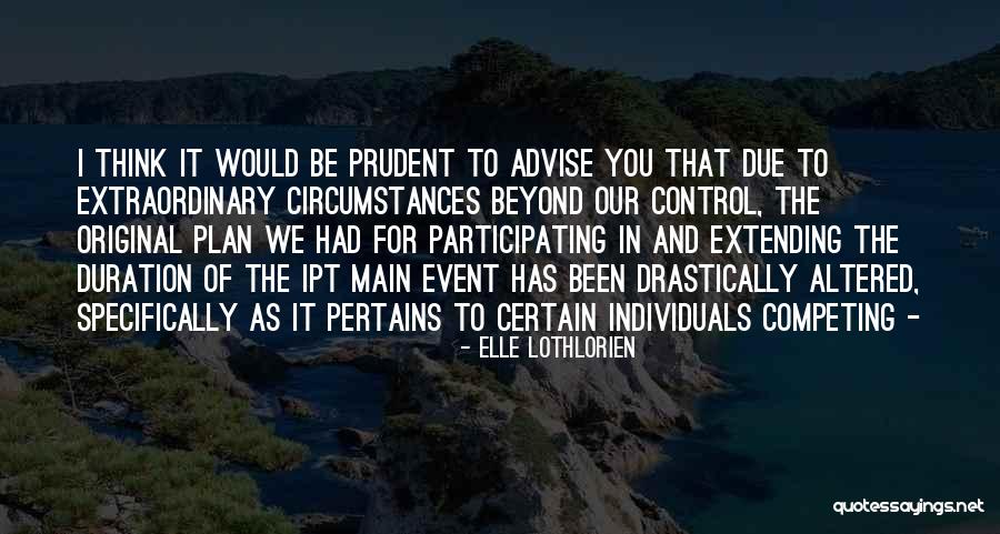 Extraordinary You Quotes By Elle Lothlorien Extraordinary You Quotes By Elle Lothlorien