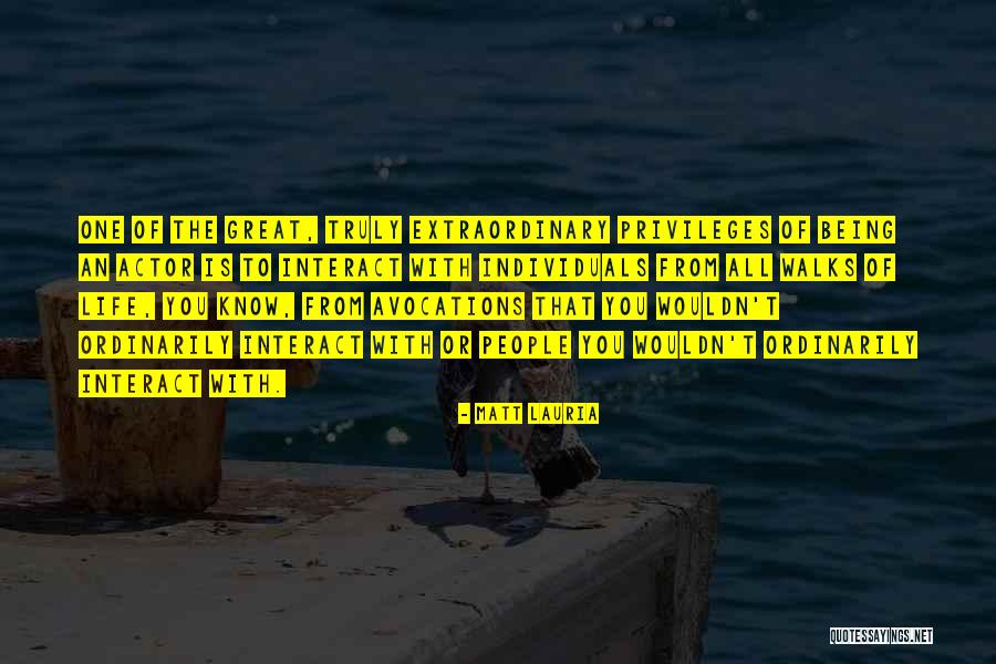 Extraordinary You Quotes By Matt Lauria Extraordinary You Quotes By Matt Lauria