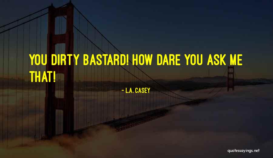 Extrapolate Def Quotes By L.A. Casey Extrapolate Def Quotes By L.A. Casey