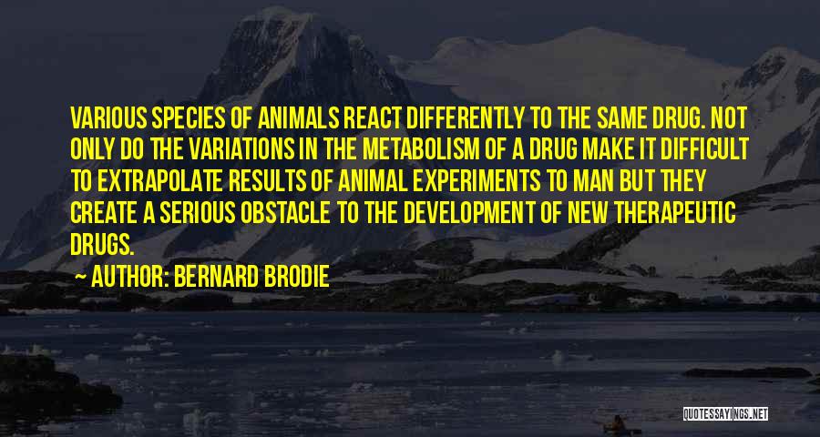 Extrapolate Quotes By Bernard Brodie