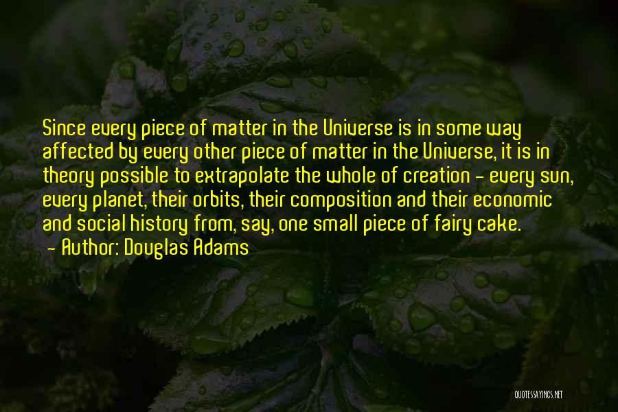 Extrapolate Quotes By Douglas Adams