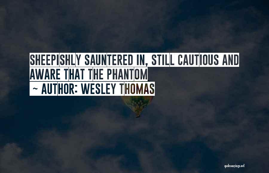 Extrapolative Prediction Quotes By Wesley Thomas