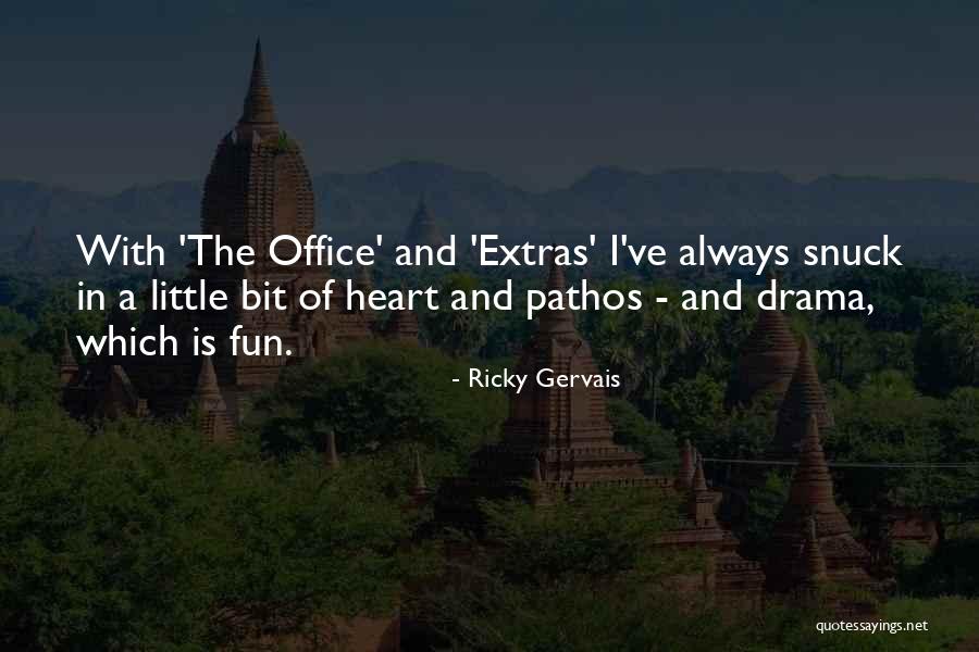 Extras Ricky Gervais Quotes By Ricky Gervais Extras Ricky Gervais Quotes By Ricky Gervais
