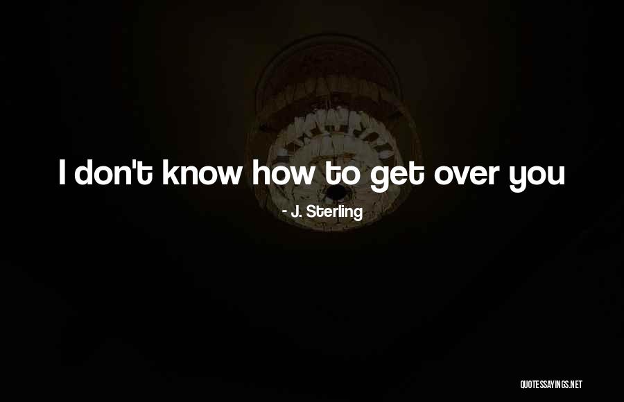 Extraterrestres Videos Quotes By J. Sterling Extraterrestres Videos Quotes By J. Sterling