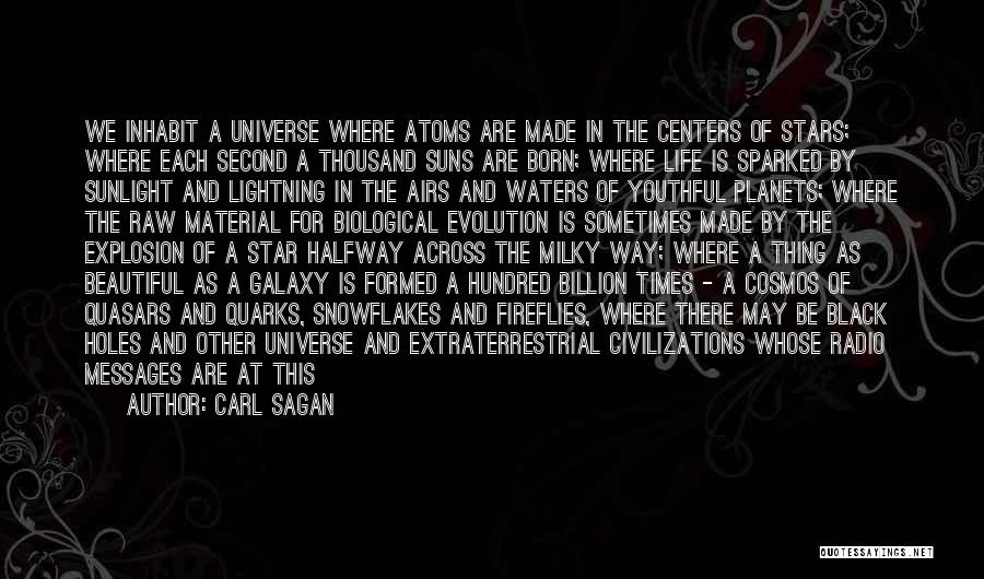 Extraterrestrial Life Quotes By Carl Sagan