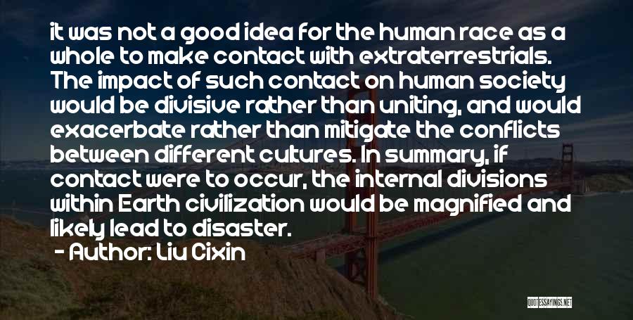 Extraterrestrials Quotes By Liu Cixin