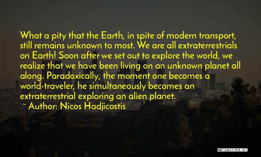 Extraterrestrials Quotes By Nicos Hadjicostis