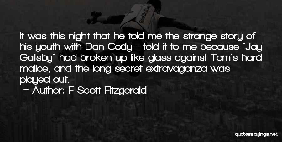 Extravaganza Quotes By F Scott Fitzgerald