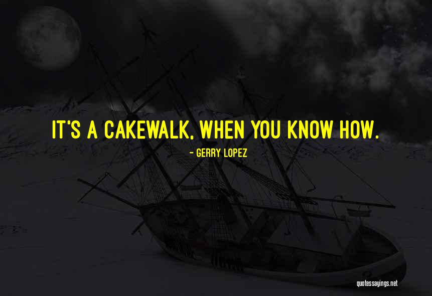 Extraverted Quotes By Gerry Lopez Extraverted Quotes By Gerry Lopez