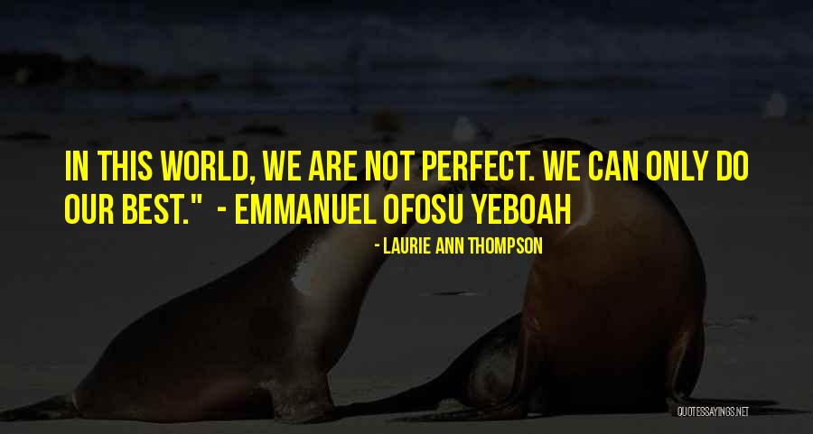 Extremas Quotes By Laurie Ann Thompson Extremas Quotes By Laurie Ann Thompson