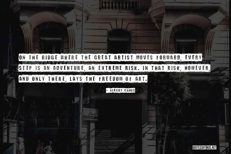 Extreme Adventure Quotes By Albert Camus