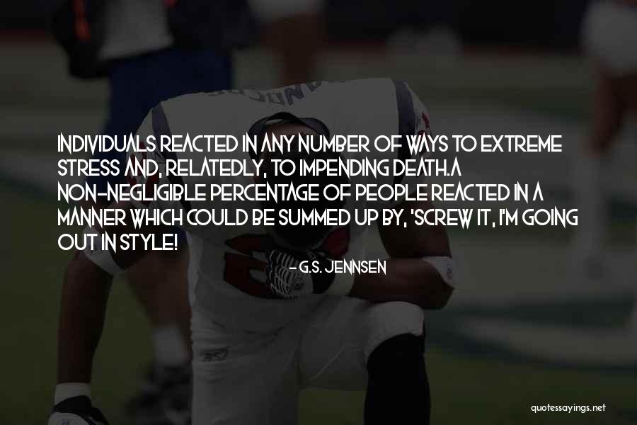 Extreme Adventure Quotes By G.S. Jennsen