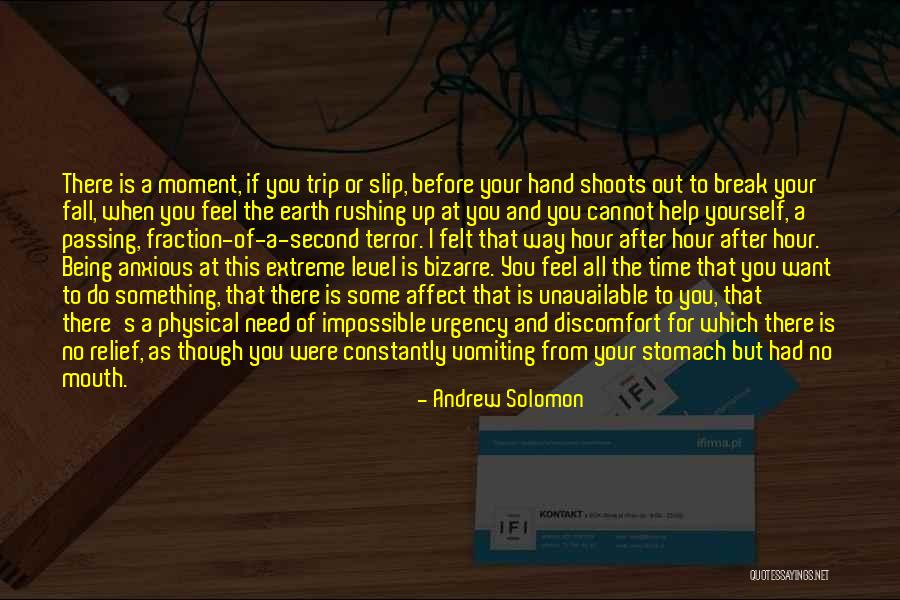 Extreme Anxiety Quotes By Andrew Solomon Extreme Anxiety Quotes By Andrew Solomon