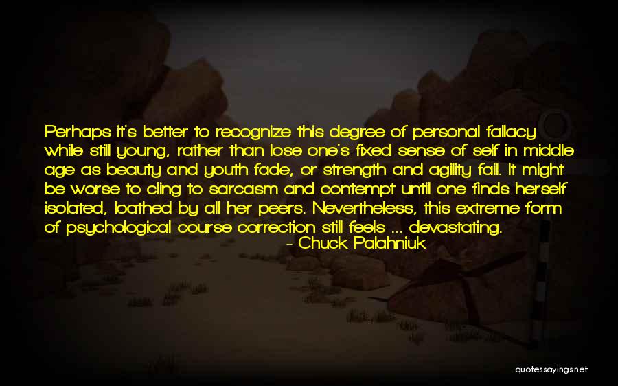 Extreme Beauty Quotes By Chuck Palahniuk