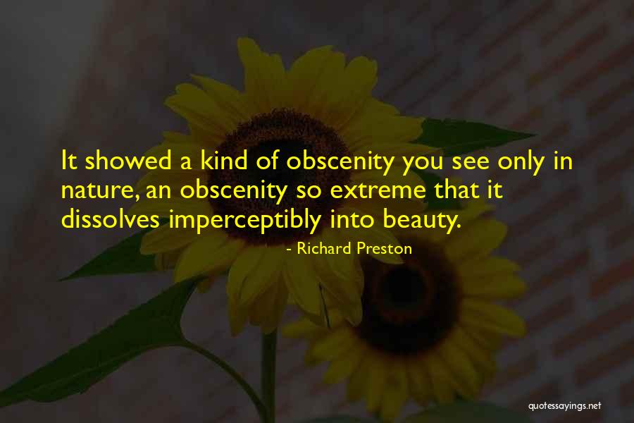 Extreme Beauty Quotes By Richard Preston