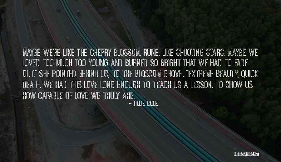 Extreme Beauty Quotes By Tillie Cole Extreme Beauty Quotes By Tillie Cole