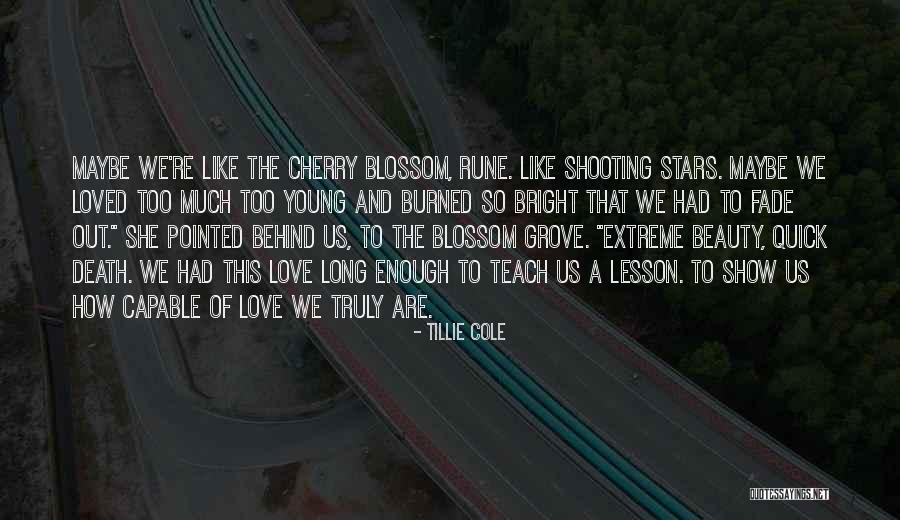 Extreme Beauty Quotes By Tillie Cole