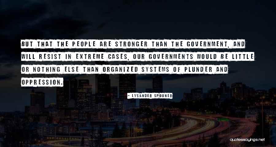 Extreme Cases Quotes By Lysander Spooner Extreme Cases Quotes By Lysander Spooner