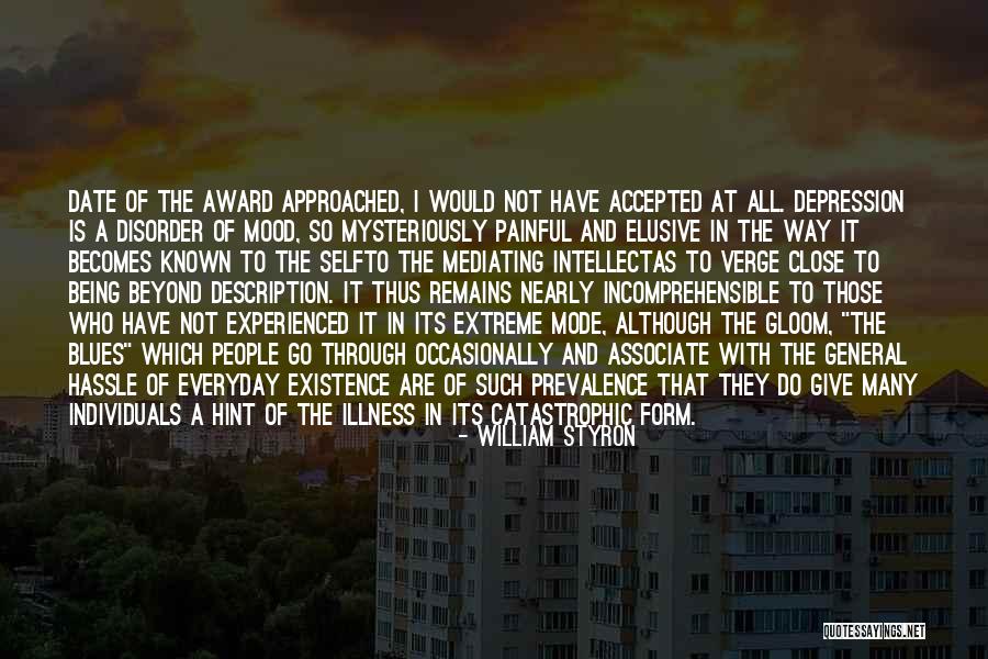 Extreme Depression Quotes By William Styron Extreme Depression Quotes By William Styron