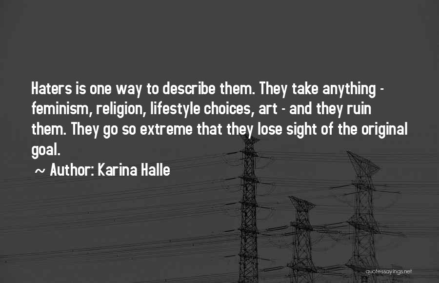 Extreme Feminism Quotes By Karina Halle
