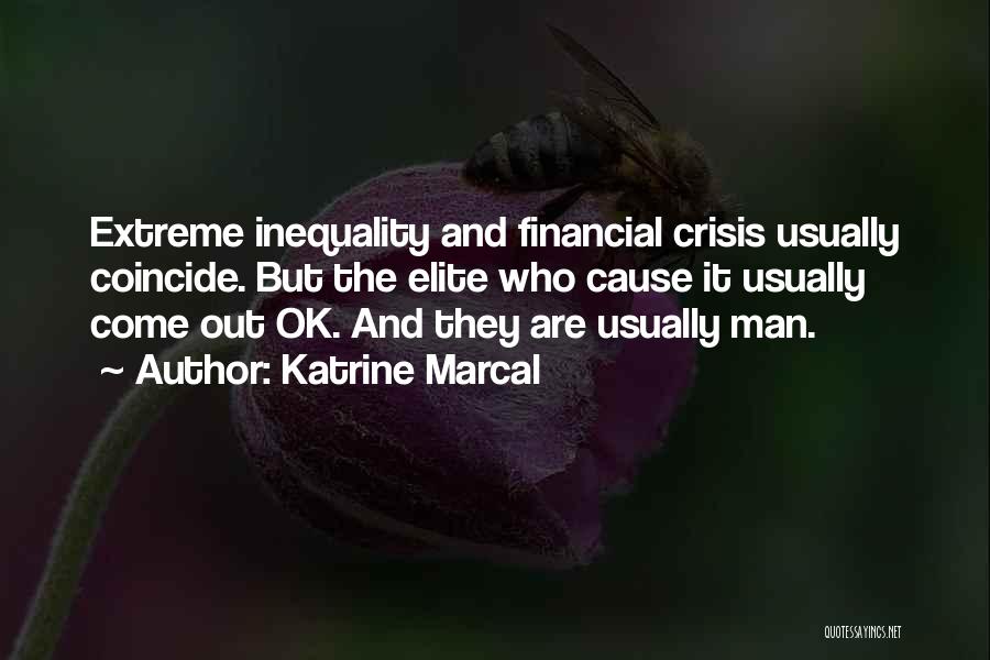 Extreme Feminism Quotes By Katrine Marcal