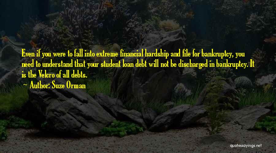 Extreme Hardship Quotes By Suze Orman