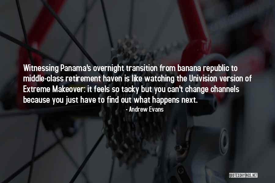 Extreme Makeover Quotes By Andrew Evans Extreme Makeover Quotes By Andrew Evans