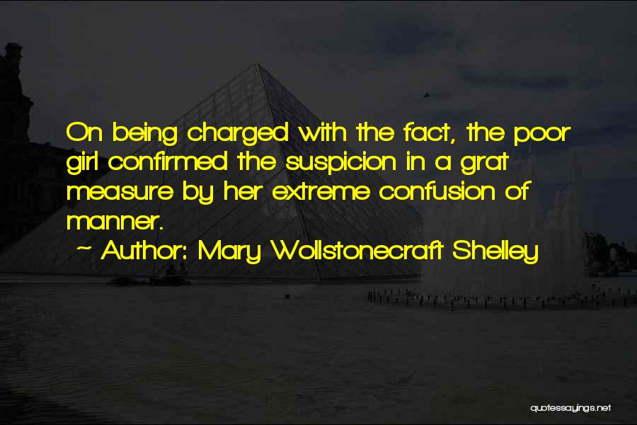 Extreme Measure Quotes By Mary Wollstonecraft Shelley