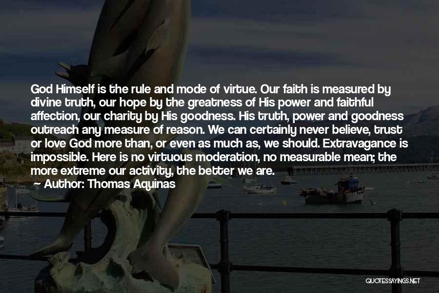 Extreme Measure Quotes By Thomas Aquinas
