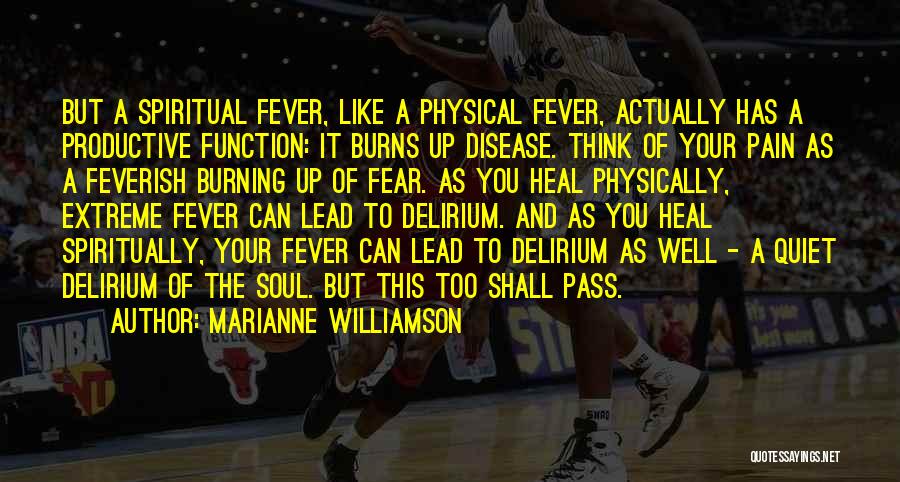 Extreme Pain Quotes By Marianne Williamson