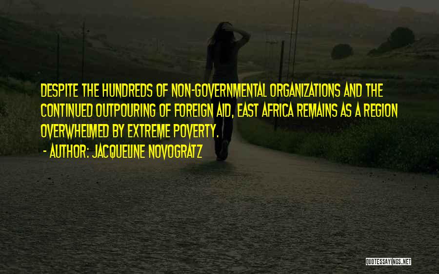 Extreme Poverty Quotes By Jacqueline Novogratz