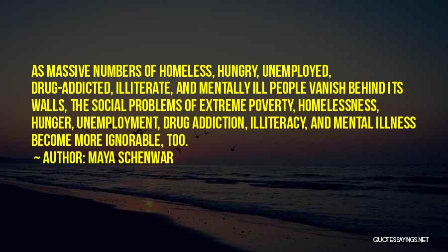 Extreme Poverty Quotes By Maya Schenwar