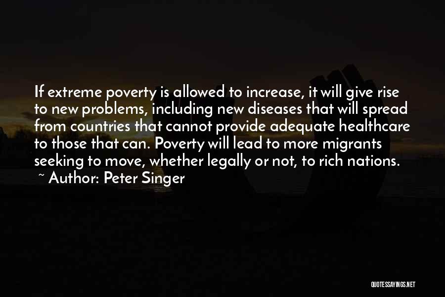 Extreme Poverty Quotes By Peter Singer