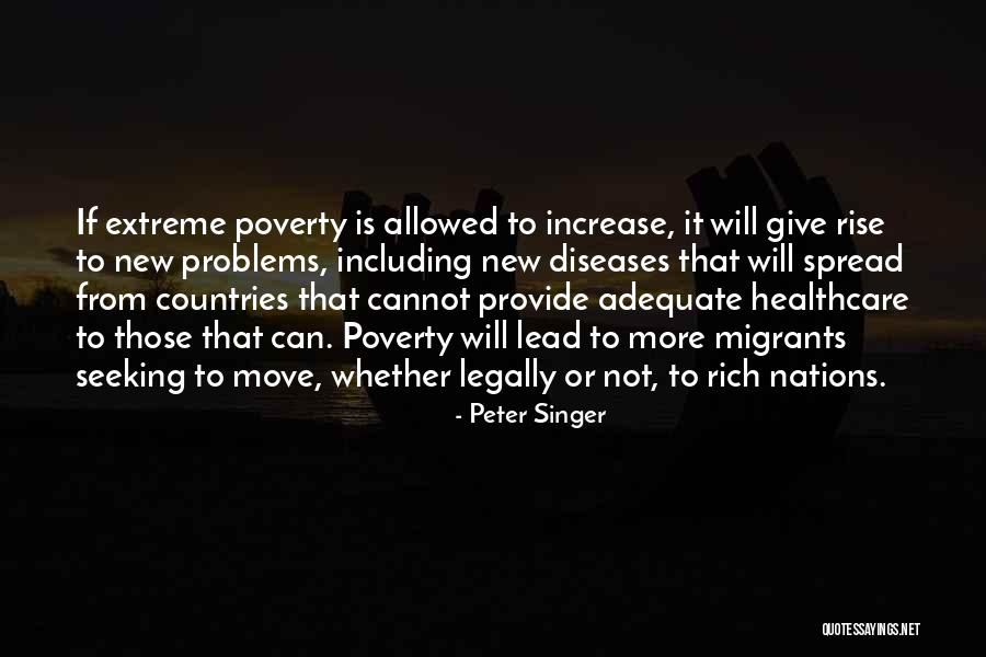 Extreme Poverty Quotes By Peter Singer