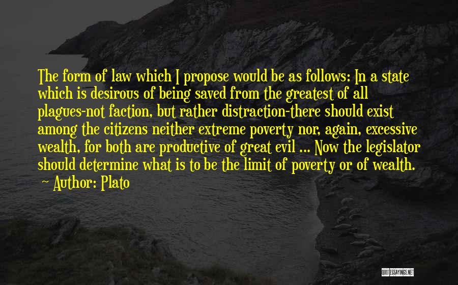 Extreme Poverty Quotes By Plato